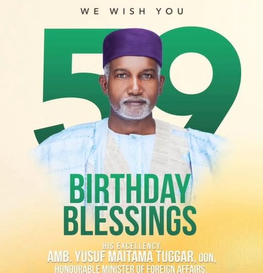 Happy Birthday Amb. Yusuf Maitama Tuggar, OON.